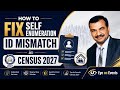HLO App | How to Fix Self Enumeration ID Mismatch in Census 2027 || Eye on Events by Anil Singhal