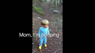 Potty Talk Mom Im Pooping
