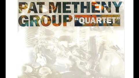 Pat Metheny Group - When We Were Free
