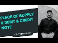 CS Professional | Place of Supply, Debit & Credit Note | Super Fast Revsion | CA Vivek Gaba