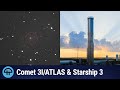 Space News - Latest Images of Comet 3I/ATLAS and Starship v3 Setback