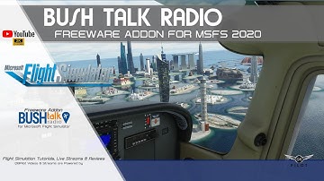 BushTalk Radio | Freeware for Microsoft Flight Simulator 2020