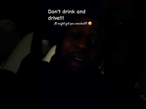 Drive and Drink duh s+u⁹id mf... 😠😡👿