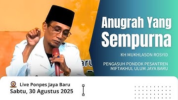 Live Ponpes Jaya Baru (Anugrah Yang Sempurna)