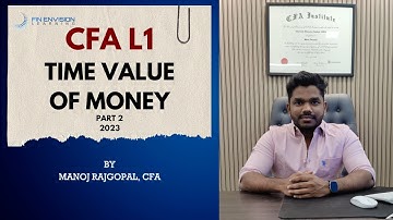Level 1 CFA: Quant - The Time Value of Money | Lecture 2 ( 2023)