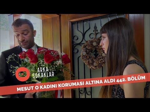 Mesut O Kadını Koruması Altına Aldı 442. Bölüm