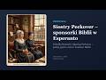 Siostry Peckover – sponsorki Biblii w Esperanto