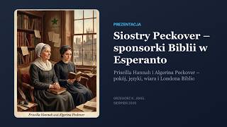 Siostry Peckover – sponsorki Biblii w Esperanto