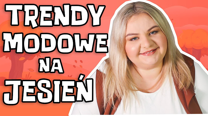 🍁🍁 TRENDY MODOWE NA SEZON JESIEŃ ZIMA 2022 / 2023 I MADZIOF