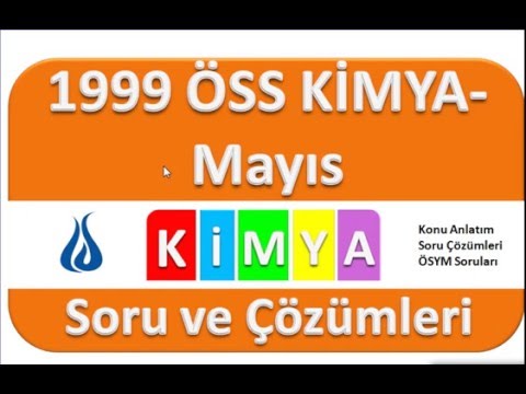 1999 Mayıs ÖSS Kimya Soru ve Çözümleri (1-14)