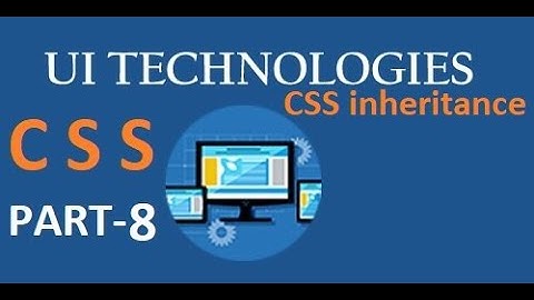 CSS inheritance Session PART- 8