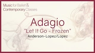 'Let It Go' from Disney's 'Frozen' - Piano Cover Version for Ballet Class   Sheet Music.