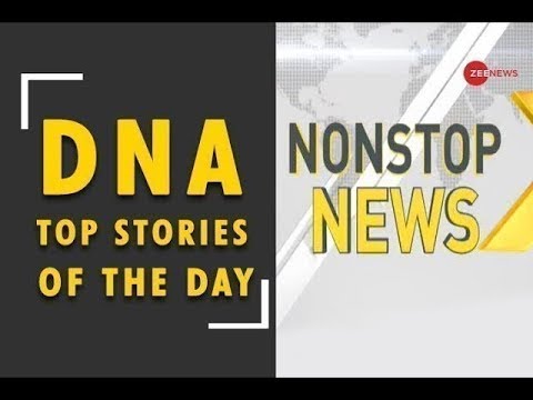 DNA: Non Stop News, July 18th, 2019