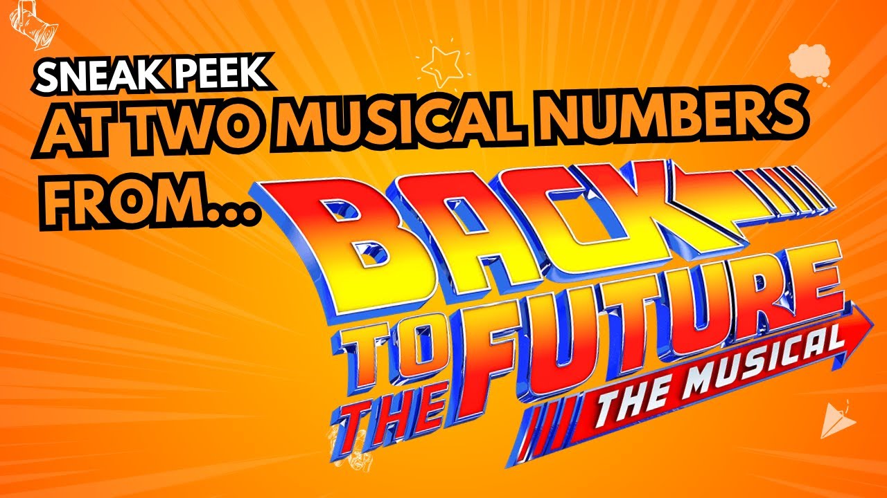 Sneak Peek at two numbers from Back to the Future: The Musical in Sydney