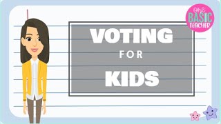 Voting For Kids