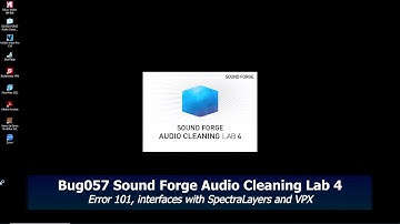 Bug057 Sound Forge Audio Cleaning Lab 4 Bugs
