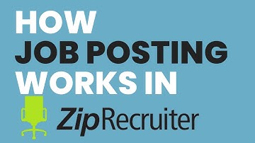 How Job Posting Works in ZipRecruiter