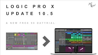 Logic Pro 10.5 UPDATE & NEW FREE TRIAL !!!