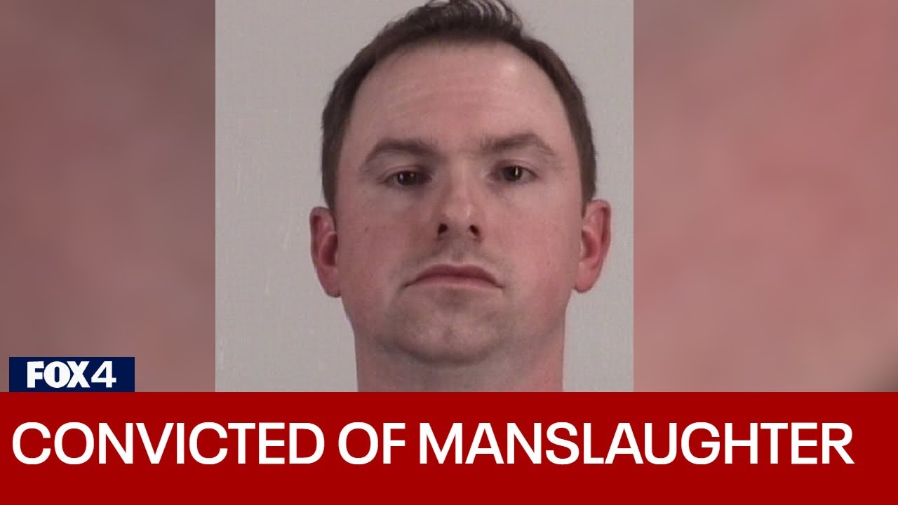 Aaron Dean found guilty of manslaughter in 2019 killing of Atatiana Jefferson