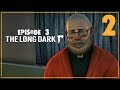 The Long Dark ♦ Episode 3 - Wintermute ♦ ПРОХОЖДЕНИЕ ♦ СЕРИЯ 2