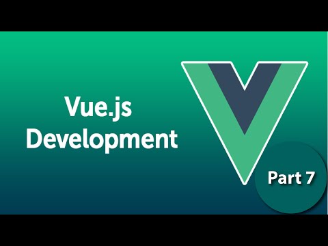 Vue js Fast Crash Course (Part 7)2019