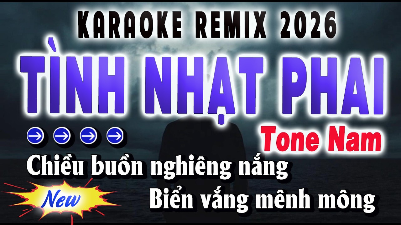Tình Nhạt Phai Karaoke Remix Nhạc Sống Tone Nam 2026