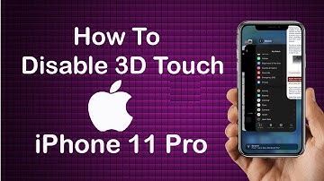 How to Disable 3D Touch on Apple iPhone 11 Pro
