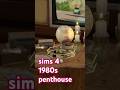 1980s inspired penthouse in the sims 4! #sims4 #thesims #sims #sims4cc #sims4mods #speedbuild
