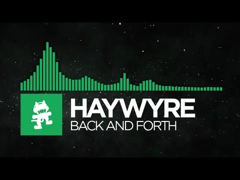 Glitch Hop  110BPM   Haywyre   Back and Forth Monstercat Release