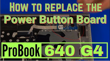 How to replace the Power Button Board for HP ProBook 640 G4 and G5 Series Laptop