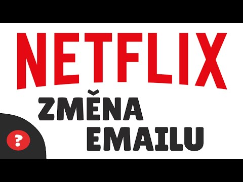 Jak ZMĚNIT EMAIL na NETFLIXU | Návod | Netflix / PC