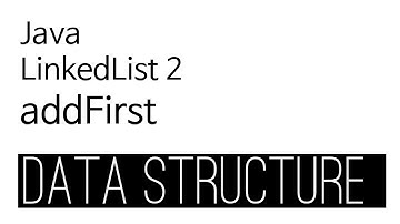 LinkedList - java implementation 2 - addFirst