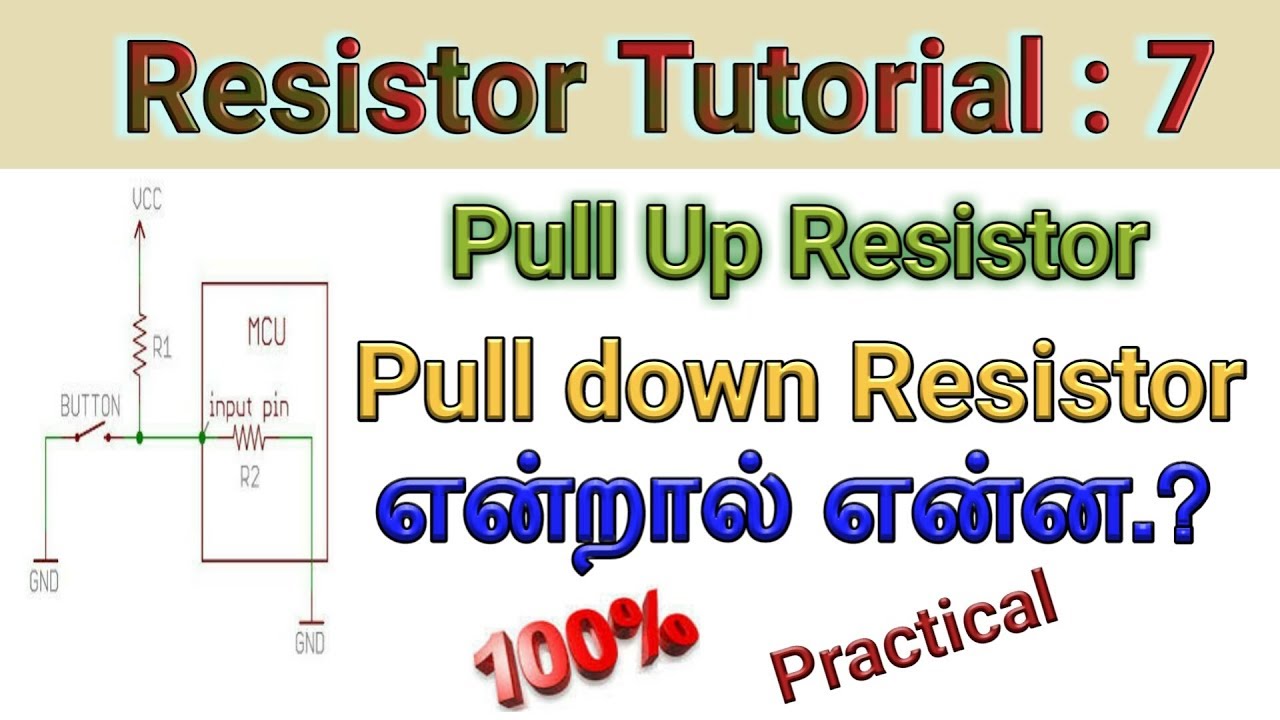 What is Pull Up and Pull down Resistor in Tamil?? - YouTube