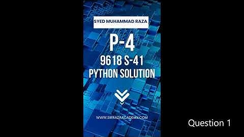 Paper 4 Practical - 9618/41 - May/June 2021 Q1 - Computer Science A-Level