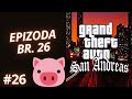 Ep. 26 | GTA San Andreas