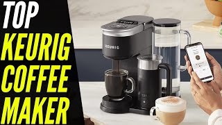 The Best Keurig Coffee Maker 2023 | Watch This Before Buying!