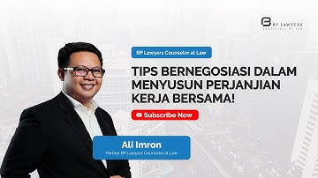 TIPS BERNEGOSIASI DALAM MENYUSUN PERJANJIAN KERJA BERSAMA