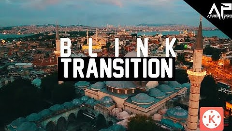 Blink Transition effect||Kinemaster-Tutorial||