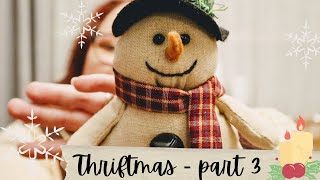 Thriftmas - Part 4 | Christmas Thrifting | NOV 2021