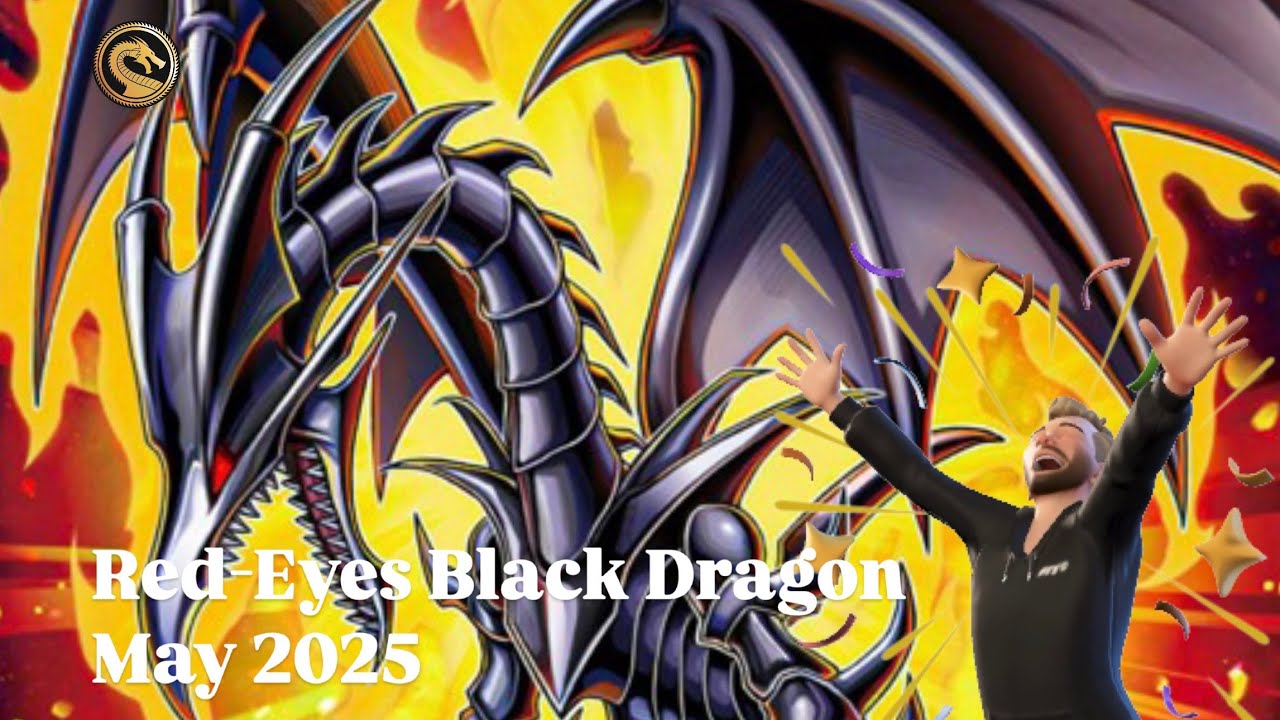 Yu-Gi-Oh! Red-Eyes Black Dragon Deck Profile (32) - May 2025
