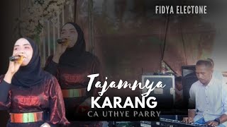 lagu Kebanggaan tajamnya Karang  Cover By Ca Uthye Parry