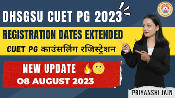 DHSGSU Registration portal dates extended | CUET PG 2023 | Priyanshi Jain | Sagar University