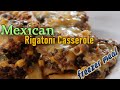 Mexican Rigatoni Casserole - Easy Freezer Meals