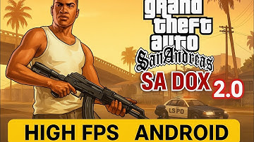 Shere data gta sa android sadox 2.0 optimize version  only low devices work android 11 to 15 .