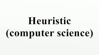 Heuristic (computer science)