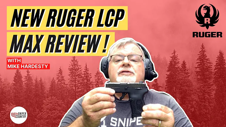 Ruger LCP Max - reviewed by Mike Hardesty - Don't buy without watching first!