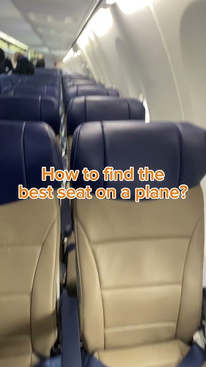How to find the best seat on a plane. - YouTube