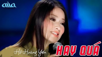 LK Bài Không Tên Số 2, Bài Không Tên Cuối Cùng - Hồ Hoàng Yến, Quốc Khanh Hay Quá