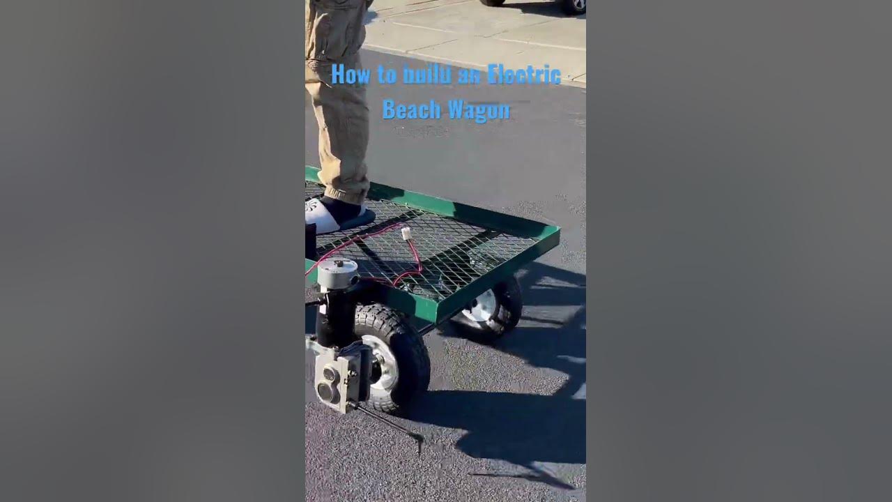 How to build an Electric Beach Wagon - Build this motorized cart step by  step 
