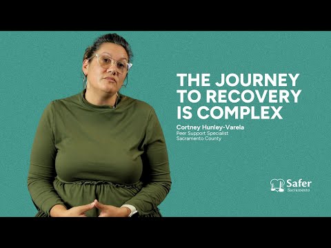 The journey to recovery is complex | Safer Sacramento